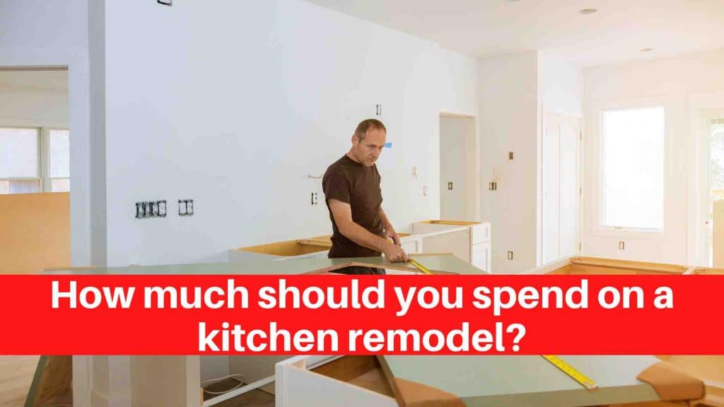 How much should you spend on a kitchen remodel